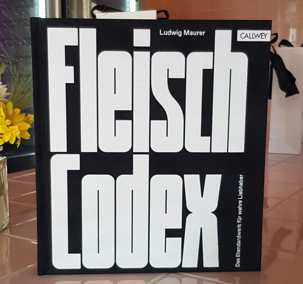 Ludwig Mauerer - Fleisch Codex - High Food